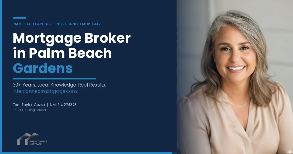 Toni Taylor Gozza Senior Loan Originator and Owner at Interconnect Mortgage explaining what to look for in a mortgage broker in Palm Beach Gardens Florida
