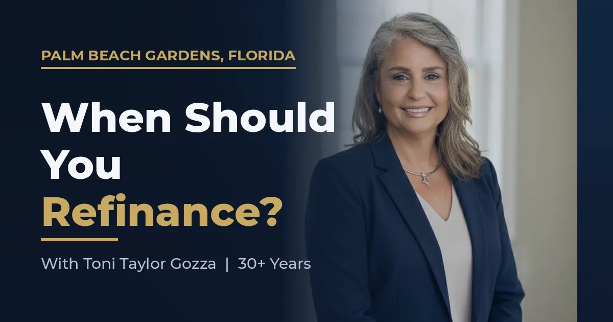 Toni Taylor Gozza of Interconnect Mortgage Inc. in Palm Beach Gardens Florida explaining when to refinance a mortgage